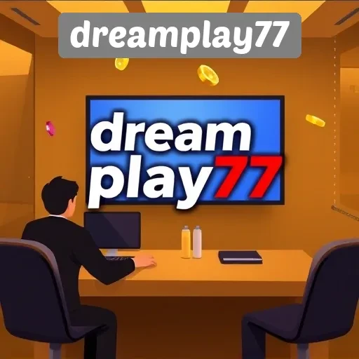 Layanan Pelanggan di Dreamplay77 Apa Saja yang Ditawarkan