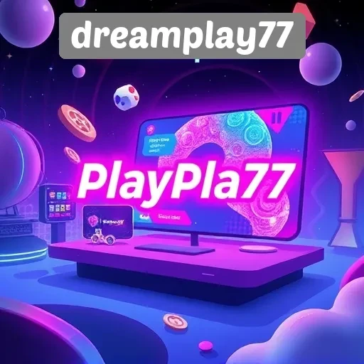 Masa Depan Game Online di Platform Dreamplay77