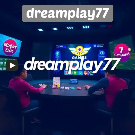 Ulasan Lengkap Situs Game Dreamplay77 untuk Pemain Indonesia